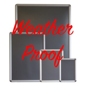 Weather Proof Snap Frames