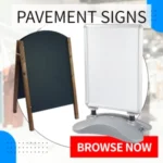 Great Value Pavement signs, A Boards and more!